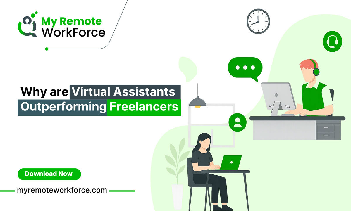 Virtual Remote Assistant Why are Virtual Assistants Outperforming Freelancers - My Remote Workforce